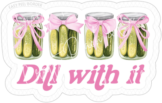 Dill With It