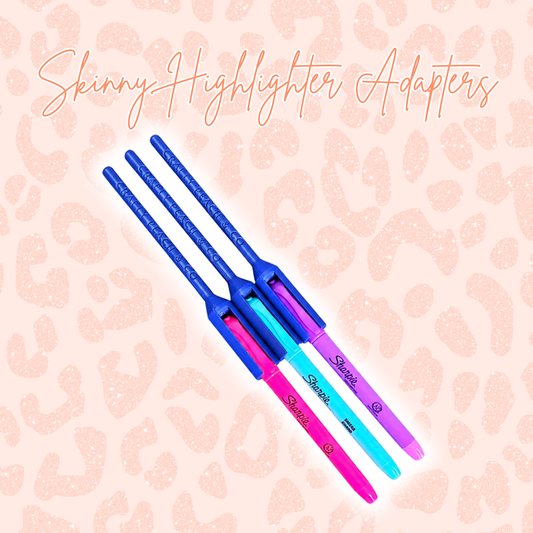 Skinny Highlighter Adapters